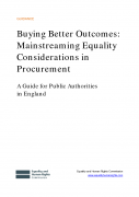 Buying Better Outcomes: Mainstreaming Equality  Considerations in Procurement -  A Guide for Public Authorities in England